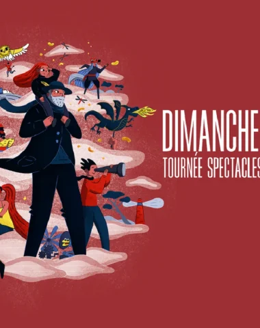 spectacles en famille dimanche et compagnie