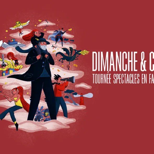 spectacles en famille dimanche et compagnie